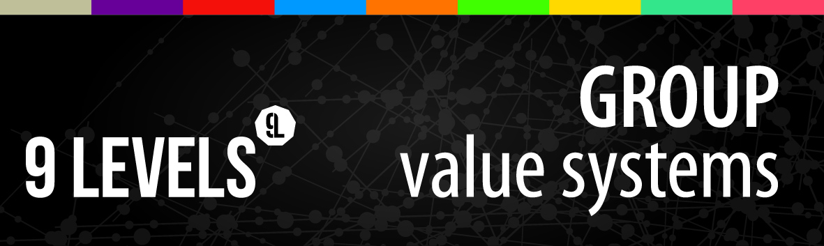 9 Levels Group Value System